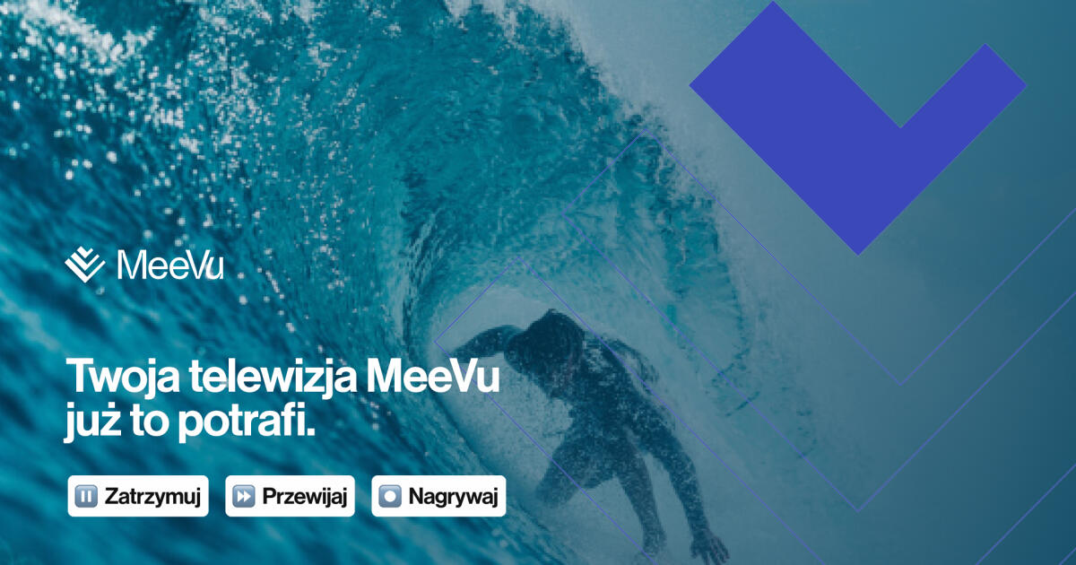 MeeVu – nowoczesna telewizja na Twoich zasadach.
