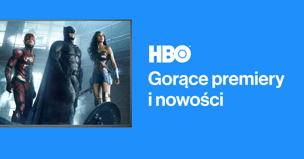 Oglądaj gorące premiery i nowości w HBO 