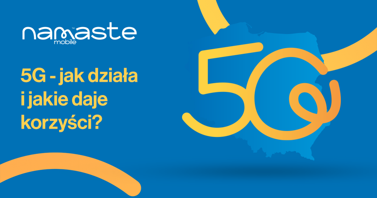 Sieć 5G - co to jest i jak działa? 
