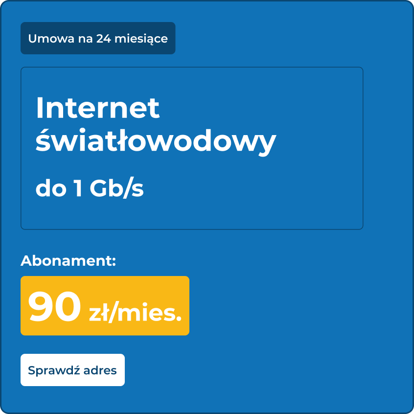 Internet światłowodowy do 1Gb/s - umowa 24 miesiące