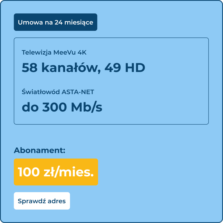 Światłowód ASTA-NET do 300Gb/s - umowa 24 miesięce